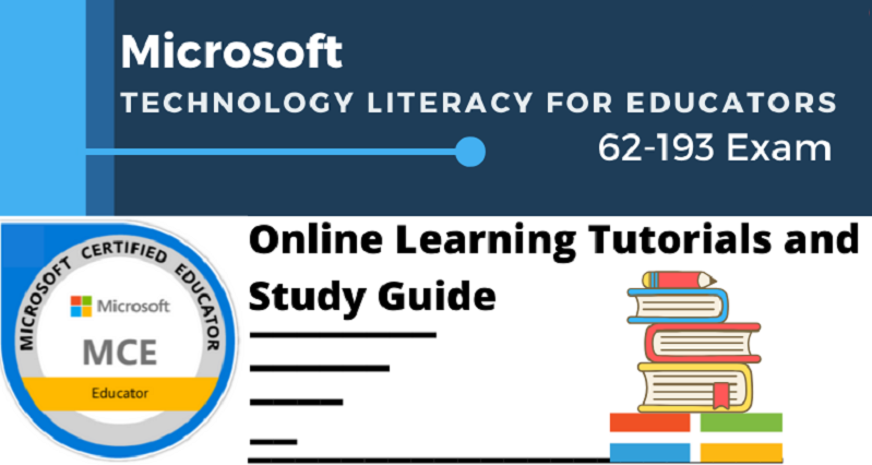 The Ultimate Guide to Passing the Microsoft Technology Literacy for Educators Exam