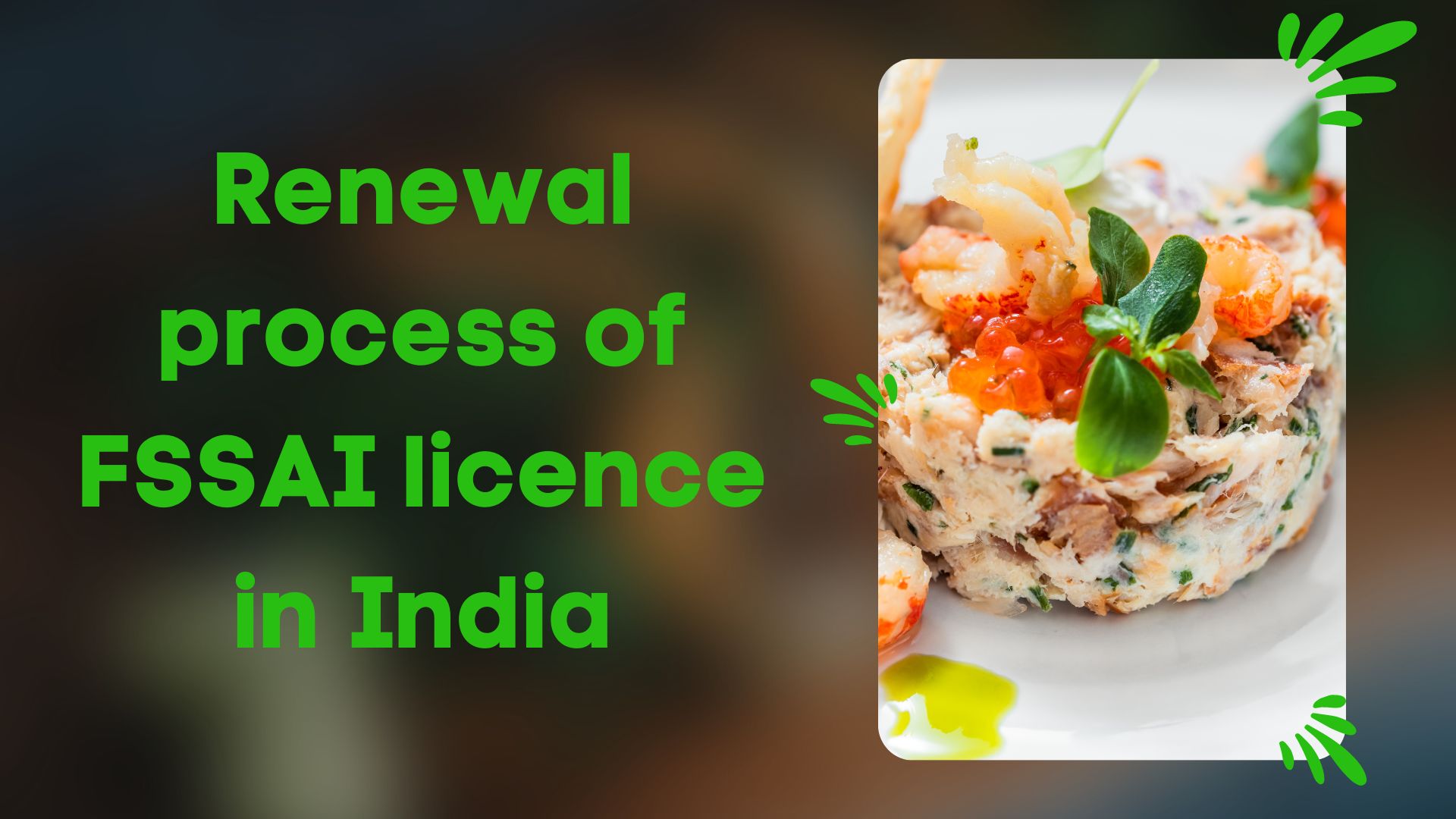 Renewal process of FSSAI licence in India